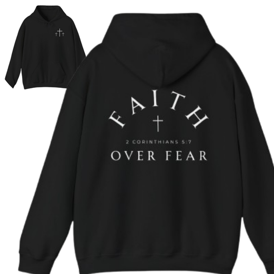 Faith Over Fear Hoodie